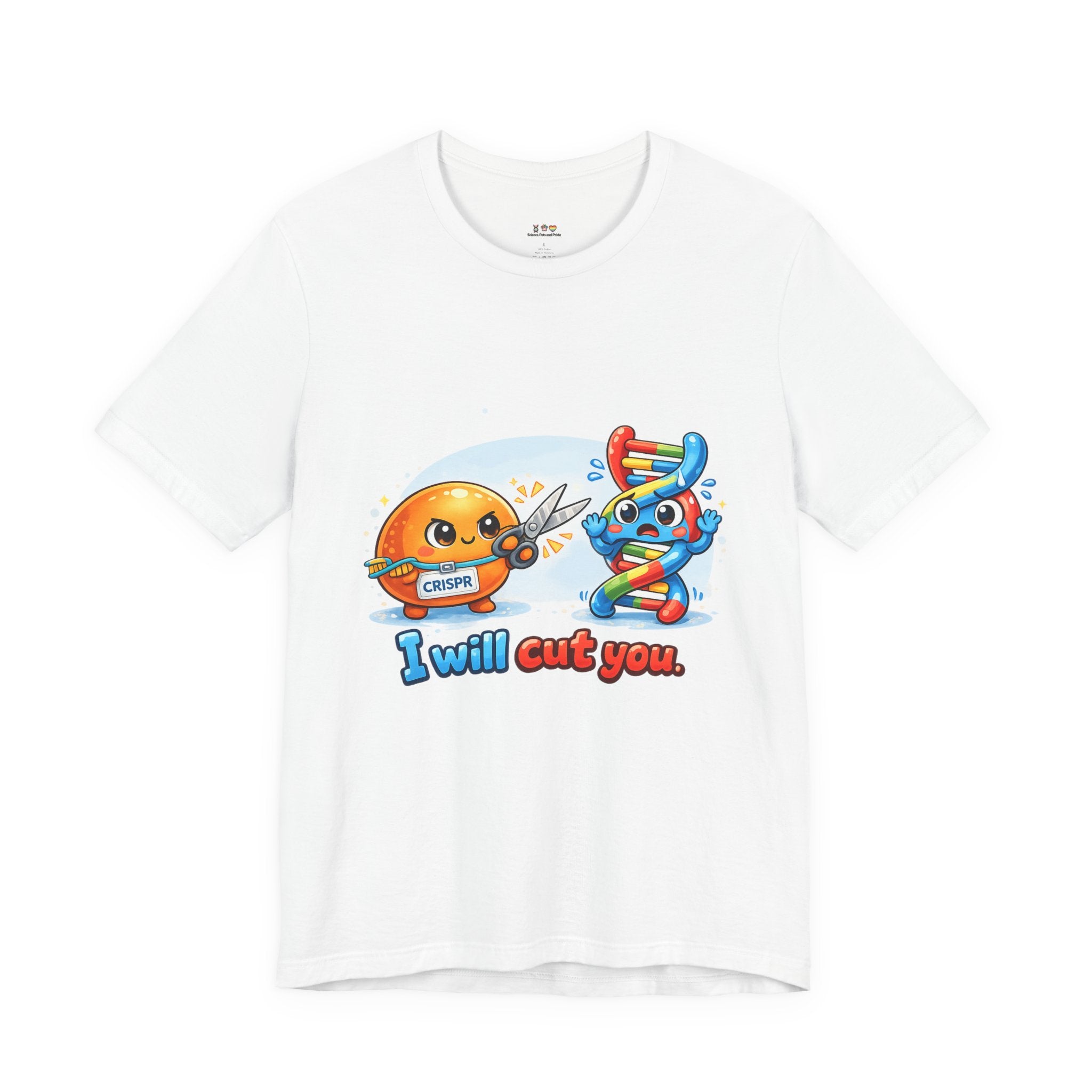 T-Shirt - CRISPR "I Will Cut You" Funny Science Shirt | Gene Editing & DNA Humor Tee
