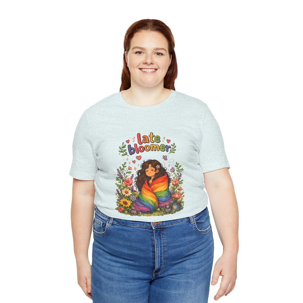T-Shirt - Late Bloomer | LGBTQ+ Pride Design