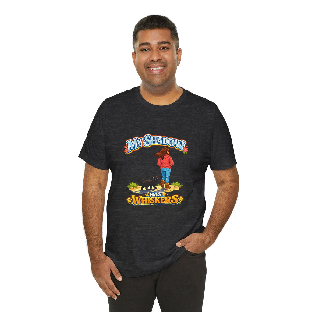 T-Shirt - My Shadow Has Whiskers | Black Cat Lover Design