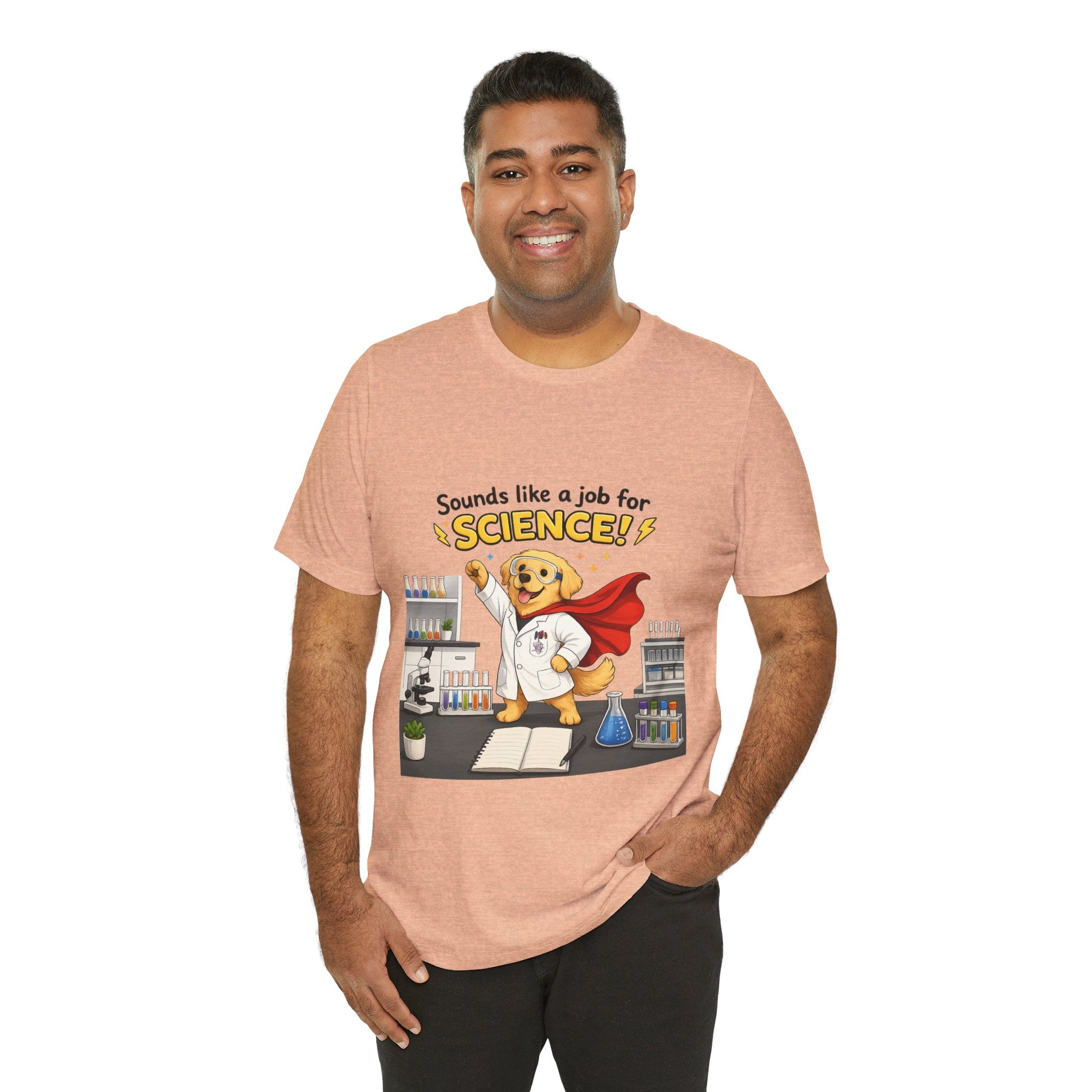 T-shirt - Sounds Like a Job for Science! | Funny Scientist Dog Shirt