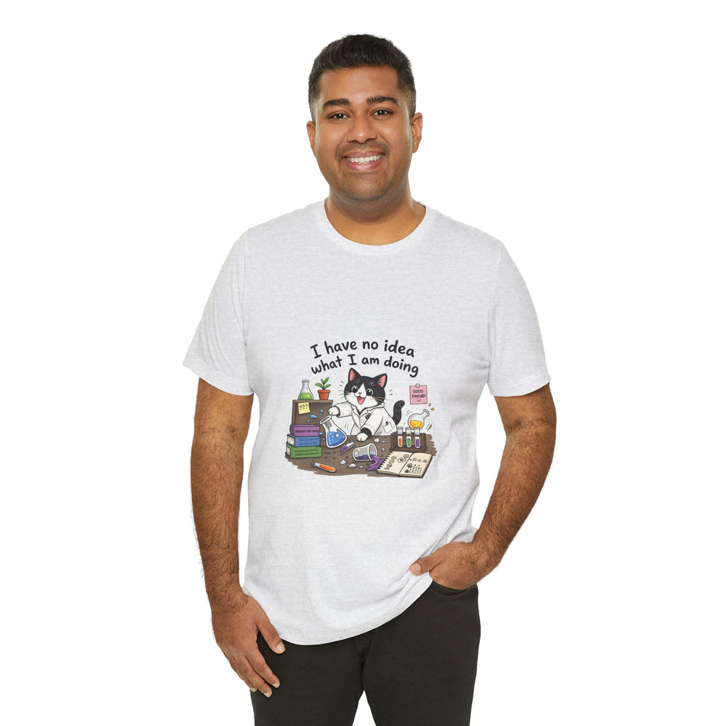 T-shirt - "I Have No Idea What I Am Doing" Funny Lab Cat T‑Shirt