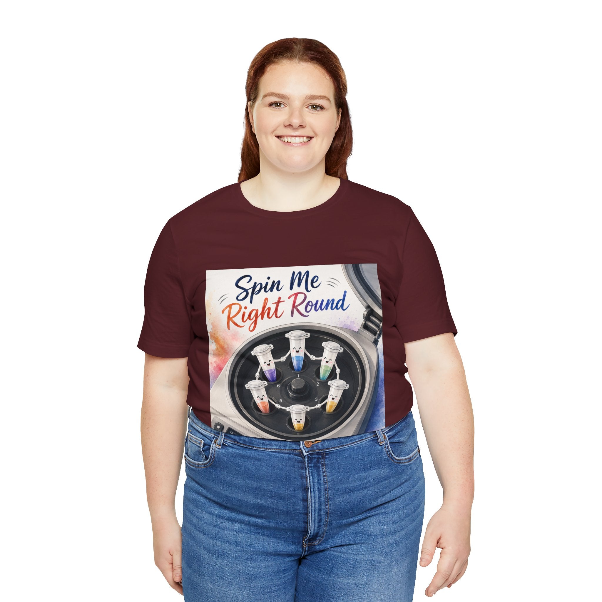 T-Shirt - Spin Me Right Round | Funny Centrifuge Science Shirt