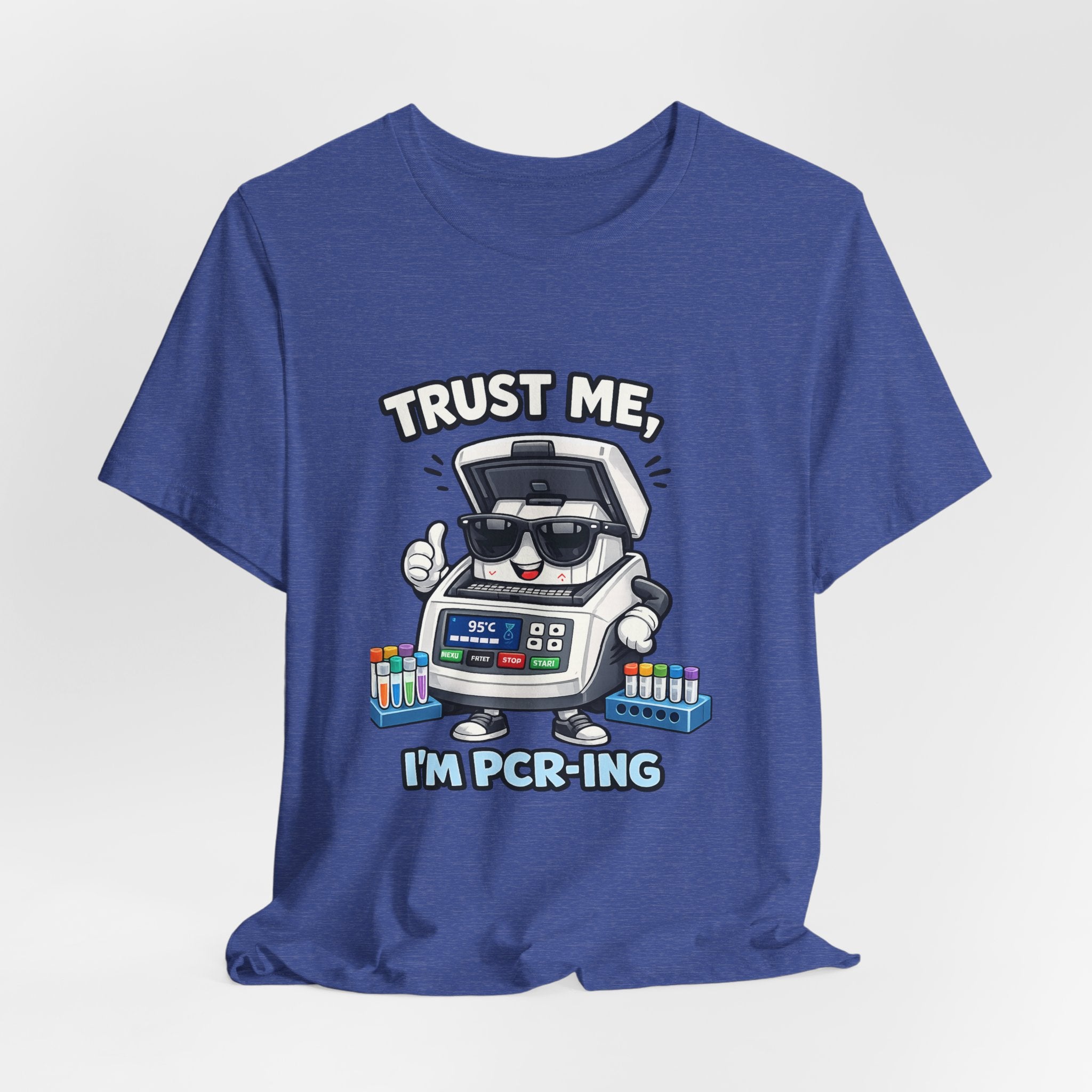 T-Shirt - Trust Me, I'm PCR-ing | Funny Molecular Biology Scientist Shirt