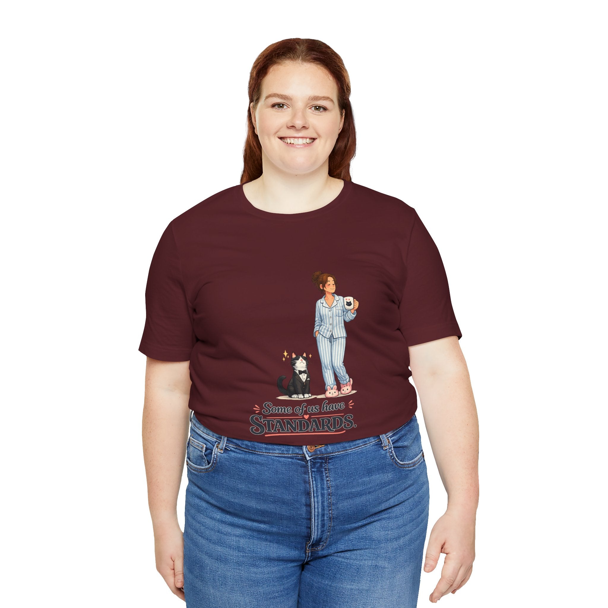 T-Shirt - Some of Us Have Standards | Funny Tuxedo Cat Design