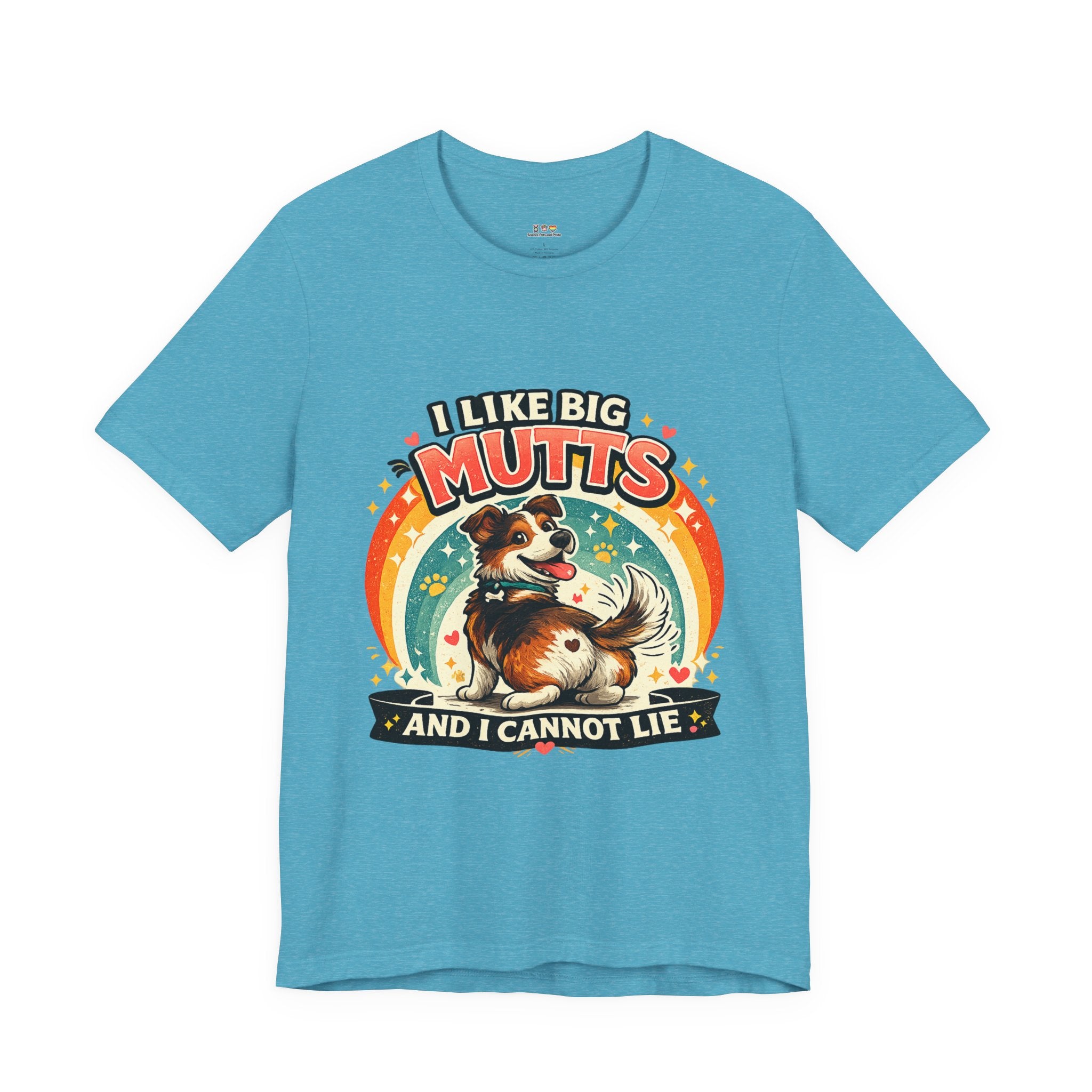 T-Shirt - I Like Big Mutts and I Cannot Lie | Funny Dog Lover Shirt
