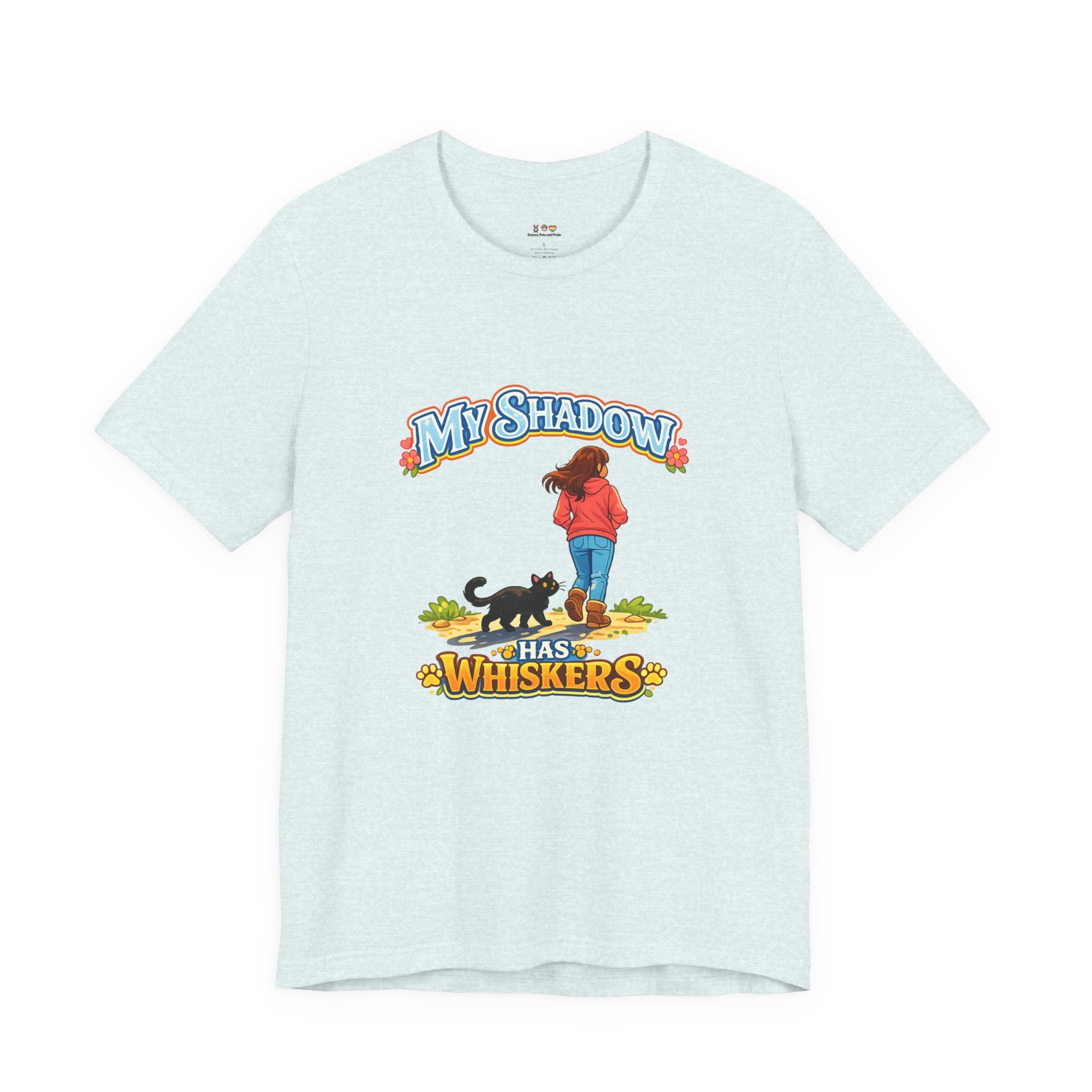 T-Shirt - My Shadow Has Whiskers | Black Cat Lover Design