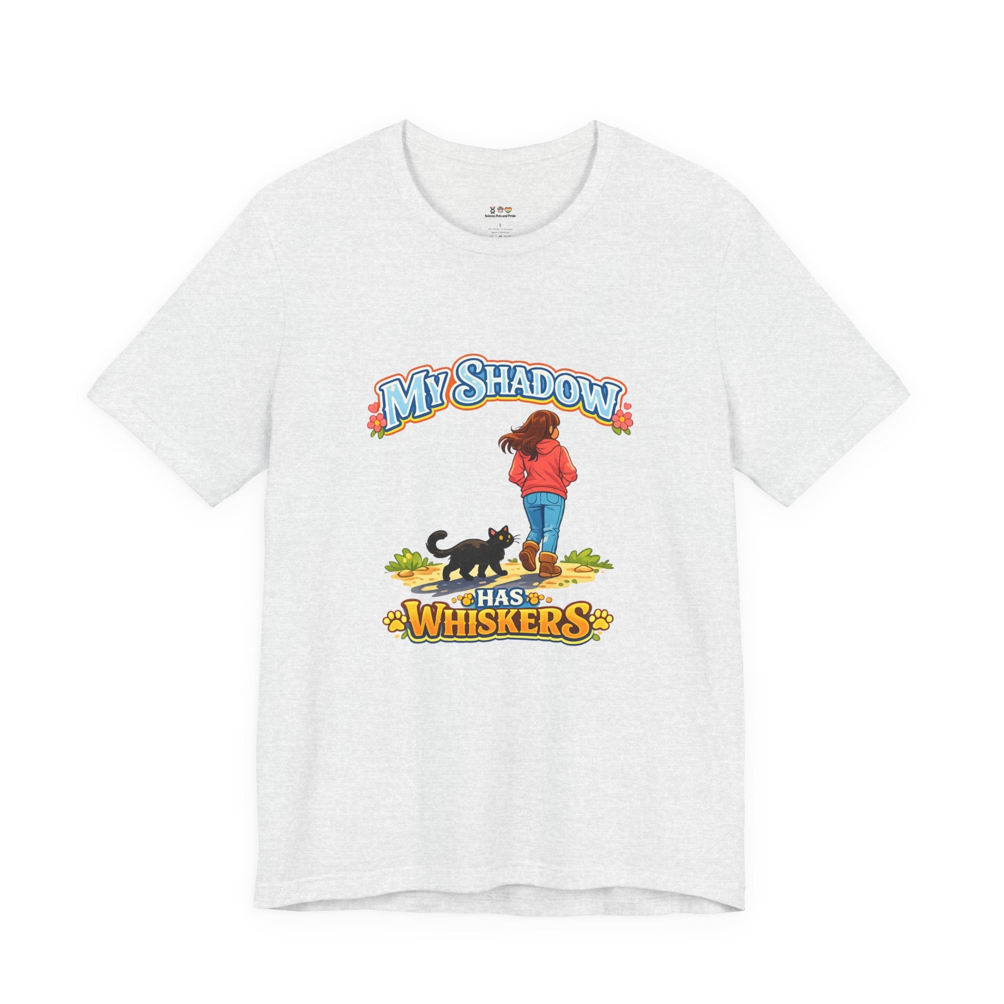 T-Shirt - My Shadow Has Whiskers | Black Cat Lover Design