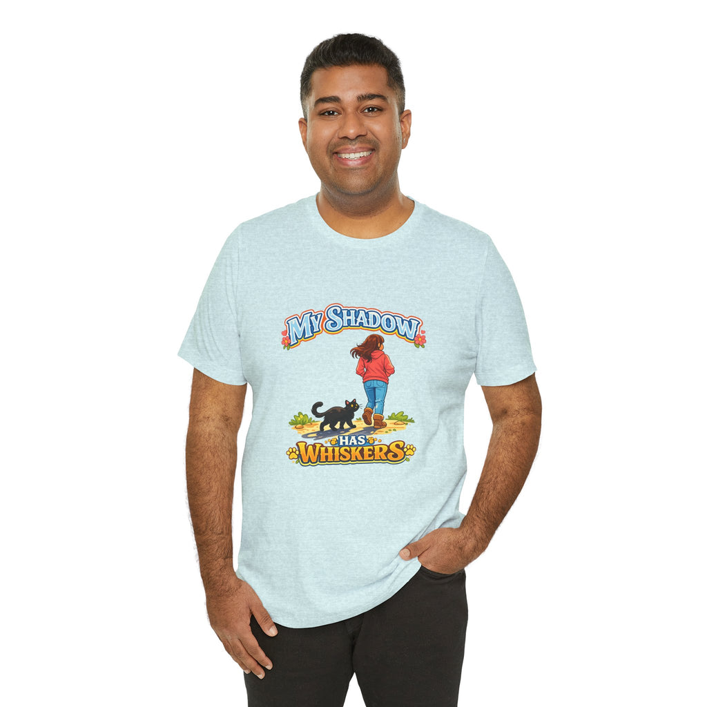 T-Shirt - My Shadow Has Whiskers | Black Cat Lover Design