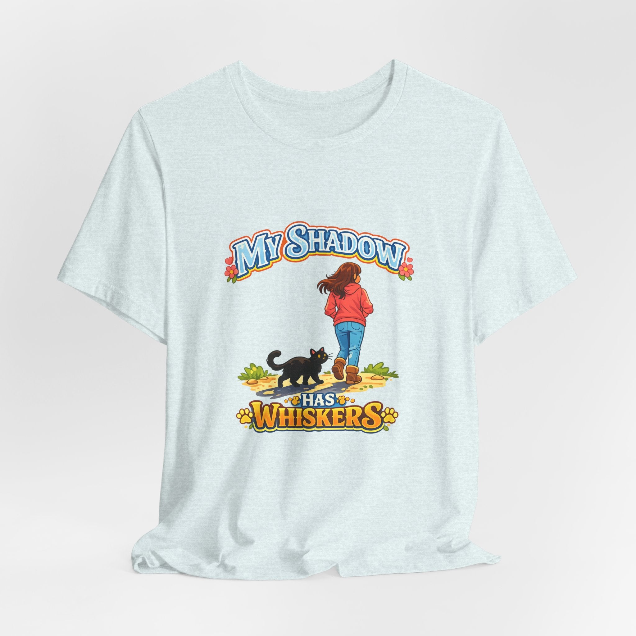 T-Shirt - My Shadow Has Whiskers | Black Cat Lover Design