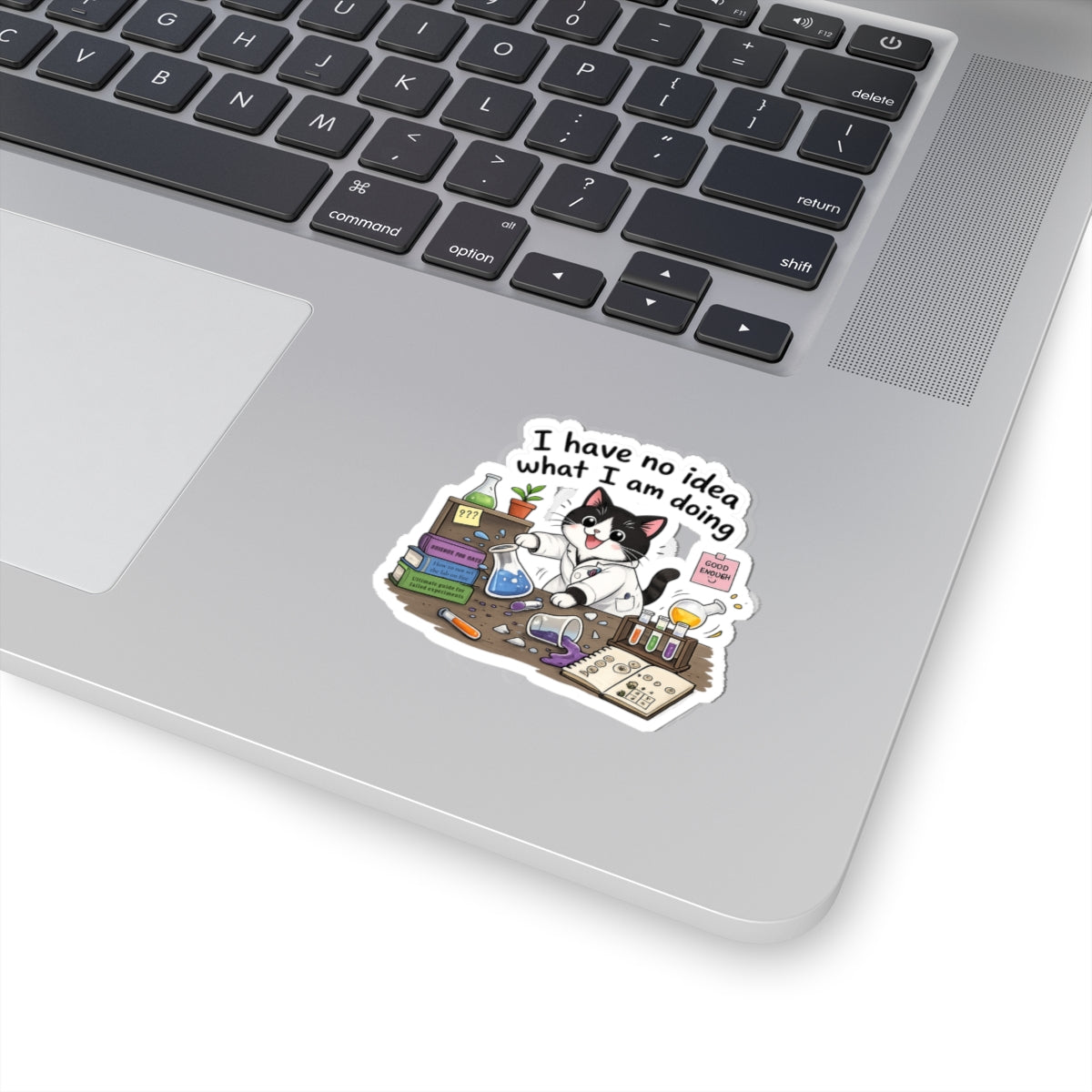 Sticker  - "I Have No Idea What I Am Doing" Funny Lab Cat
