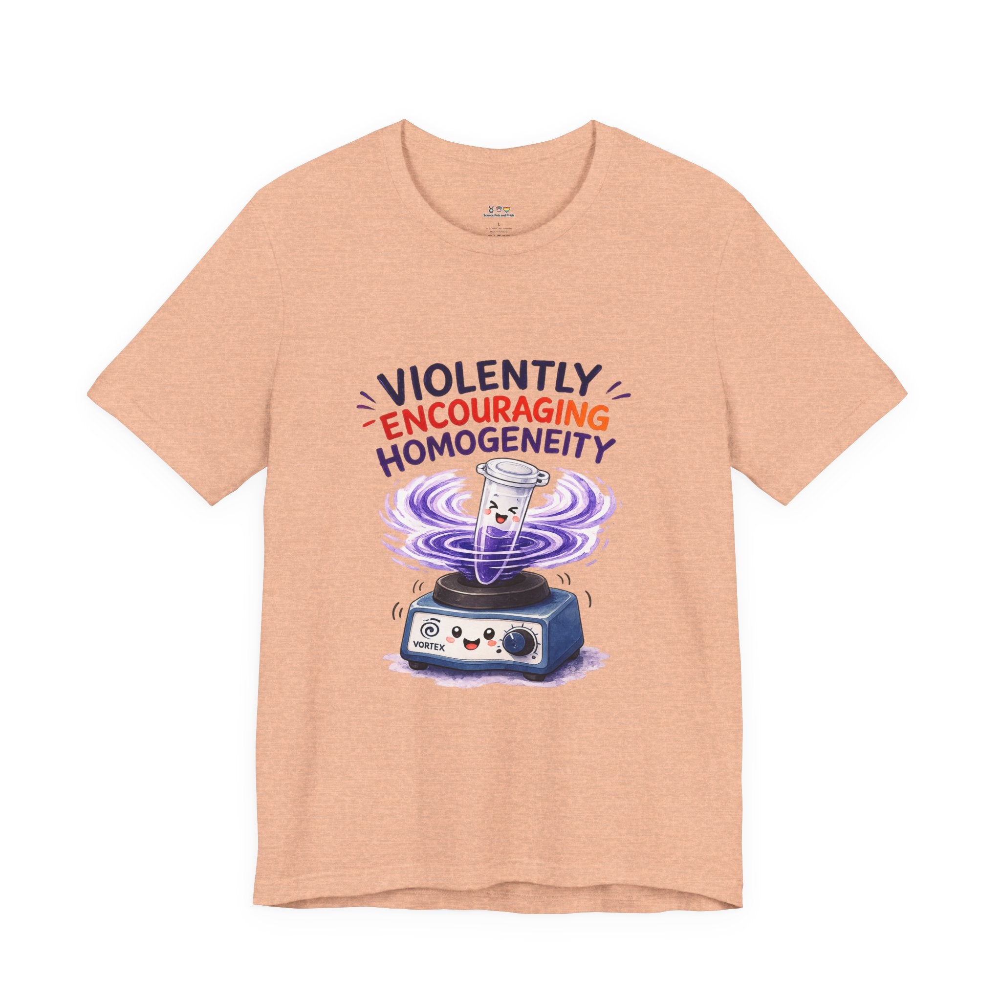 T-Shirt - Violently Encouraging Homogeneity | Funny Vortex Mixer Science Shirt
