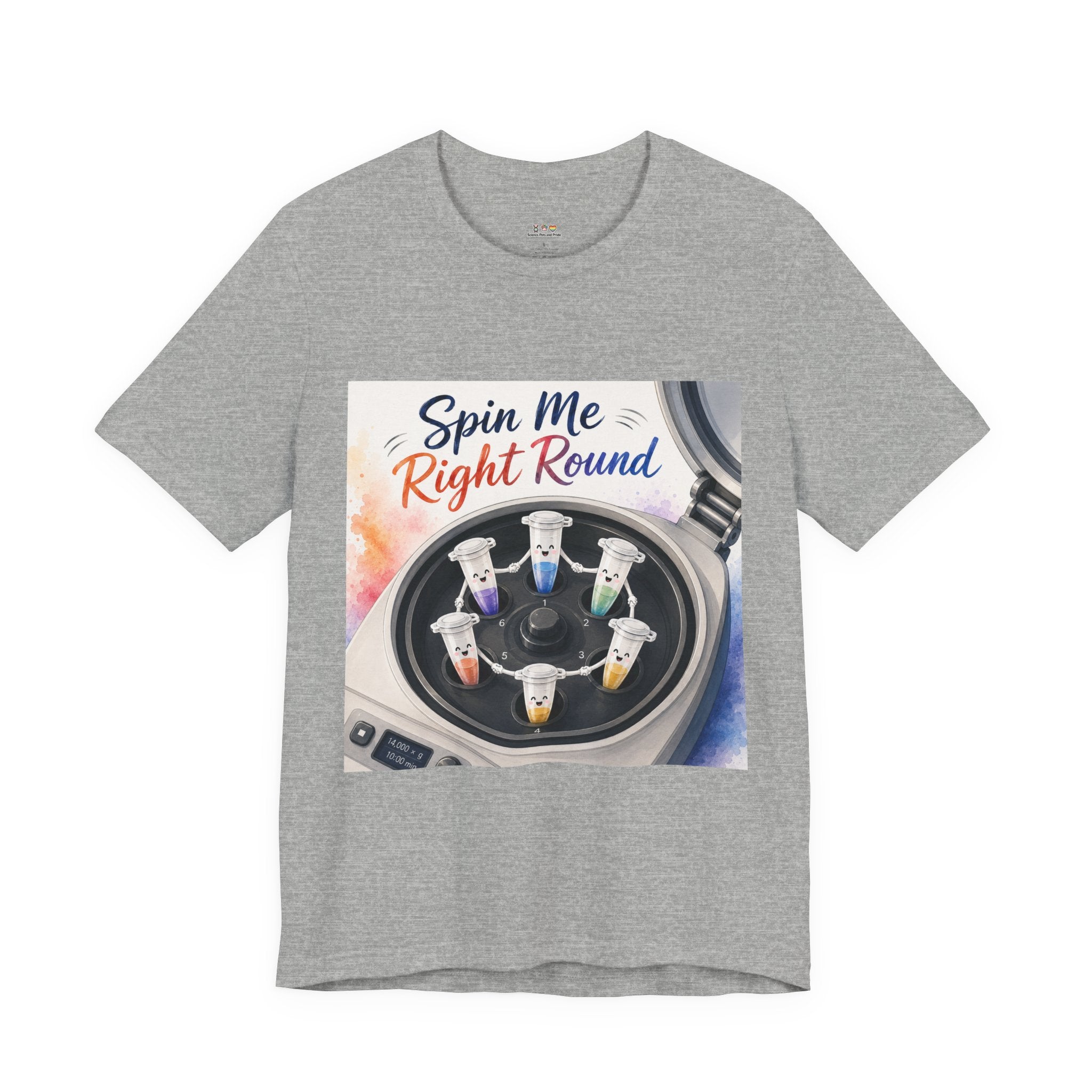T-Shirt - Spin Me Right Round | Funny Centrifuge Science Shirt