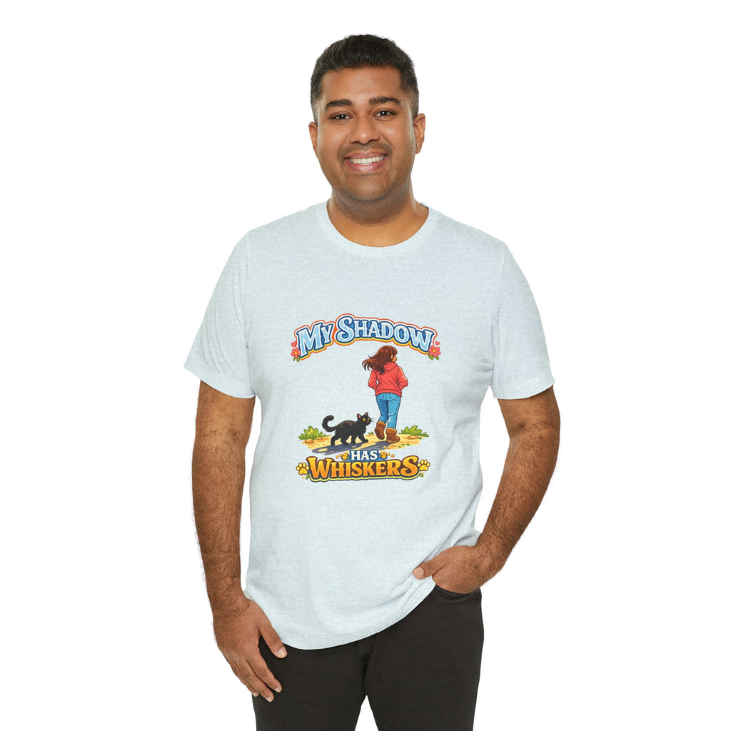 T-Shirt - My Shadow Has Whiskers | Black Cat Lover Design