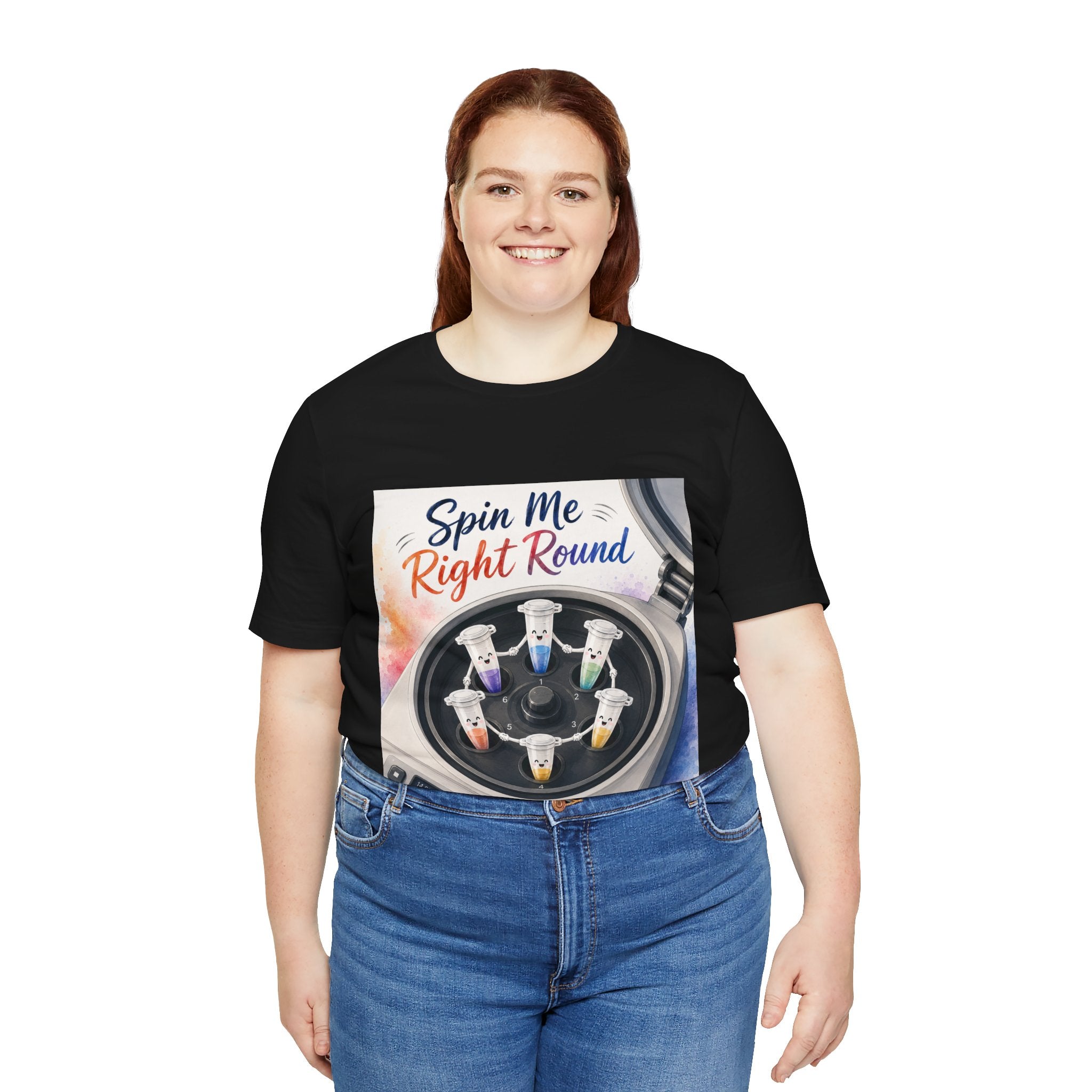 T-Shirt - Spin Me Right Round | Funny Centrifuge Science Shirt